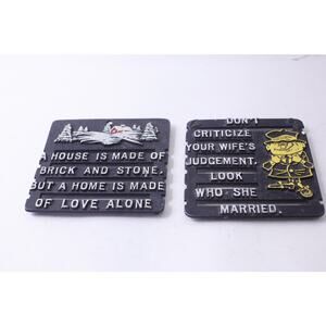 Two Metal Trivets, Don't Criticize Your Wife's Judgement, Home is Made of Love,